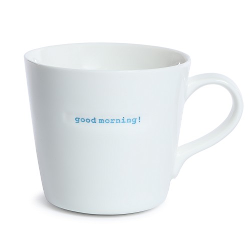XL Bucket Mug good morning!